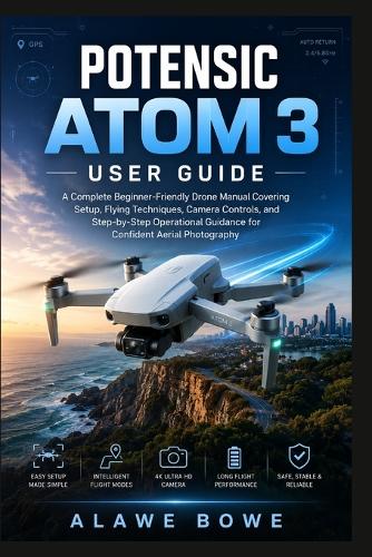 Potensic Atom 3 User Guide