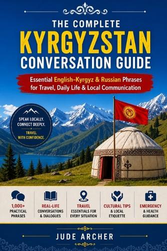 The Complete Kyrgyzstan Conversation Guide