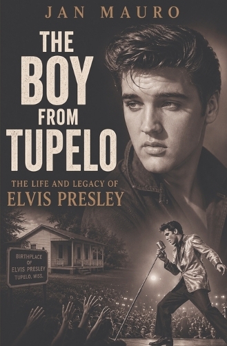 The Boy from Tupelo