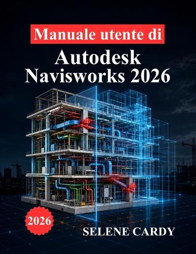 Manuale utente di Autodesk Navisworks 2026