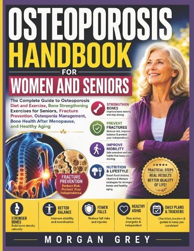 Osteoporosis Handbook for Women and Seniors