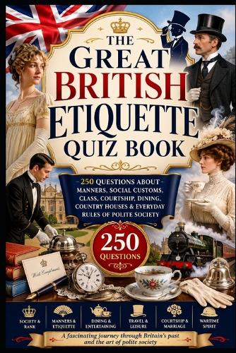 The Great British Etiquette Quiz Book