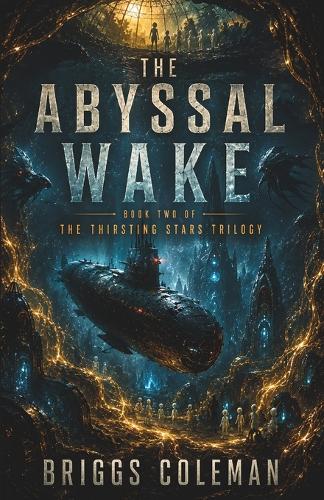 The Abyssal Wake
