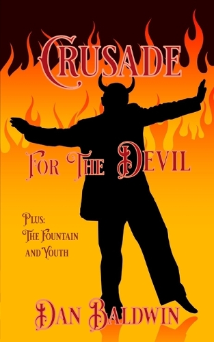 Crusade For The Devil, Plus