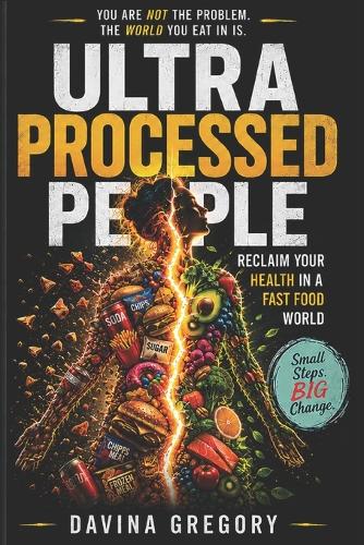 Ultra Processed People