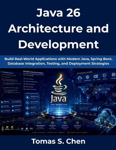 Java 26 Architecture and Development