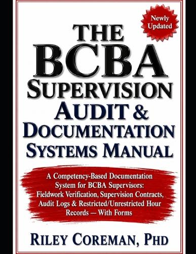 The Bcba Supervision Audit & Documentation Systems Manual