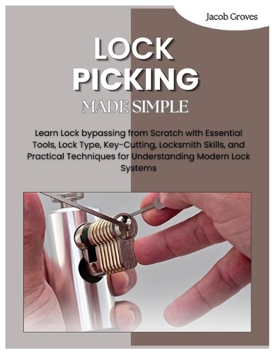 Lock Picking Made Simple