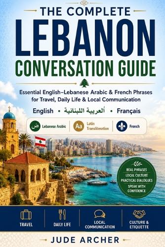 The Complete Lebanon Conversation Guide