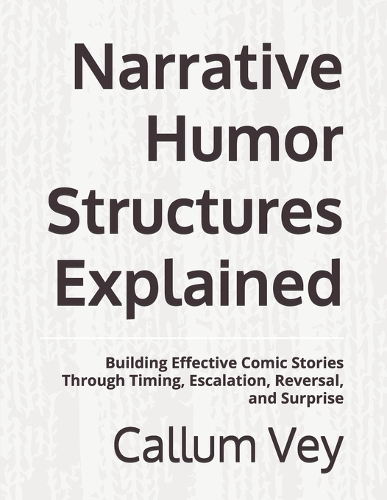 Narrative Humor Structures Explained