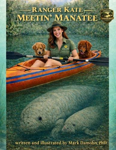Ranger Kate Meetin' manatee