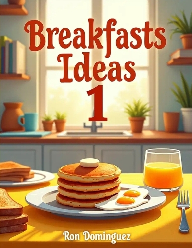 Breakfasts Ideas