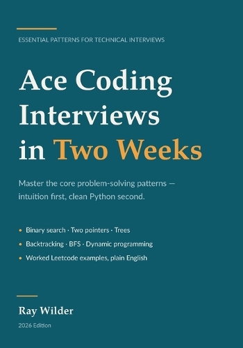 Ace Coding Interviews in Two Weeks