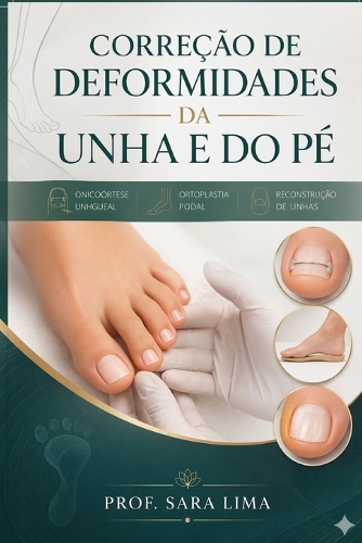 Correção de Deformidades da Unha e do Pé