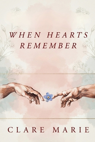 When Hearts Remember