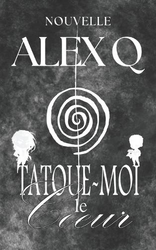Tatoue-moi le Coeur