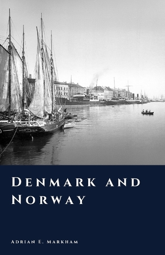 Denmark and Norway