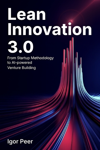 Lean Innovation 3.0