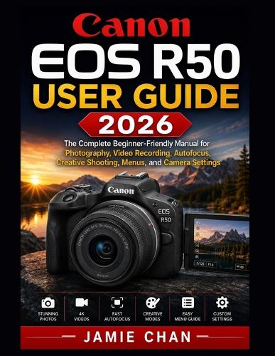 Canon EOS R50 User Guide 2026