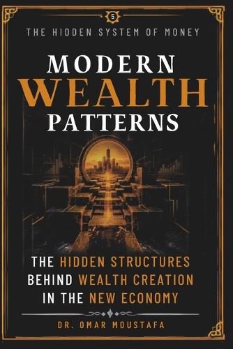 Modern Wealth Patterns