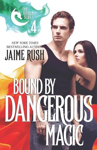 Bound by Dangerous Magic