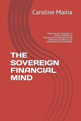 The Sovereign Financial Mind