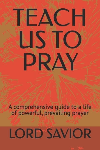 Teach Us to Pray