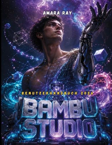 BAMBU STUDIO Benutzerhandbuch 2026