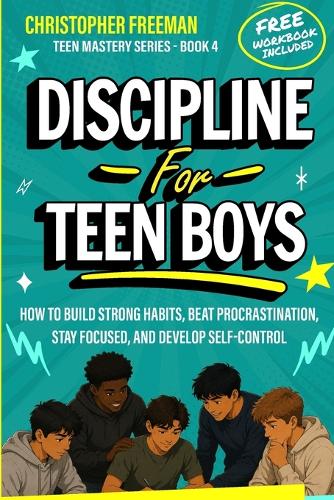 Discipline for Teen Boys