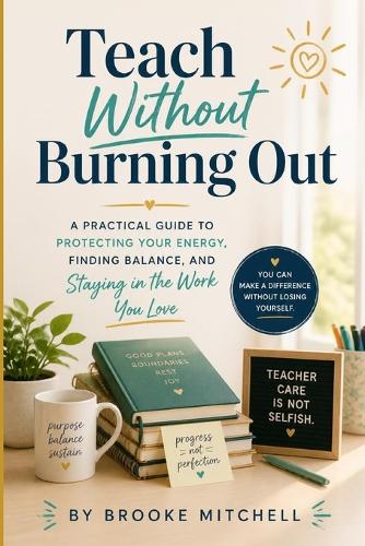 Teach Without Burning Out