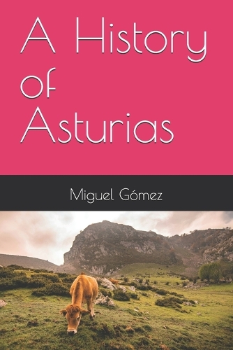 A History of Asturias
