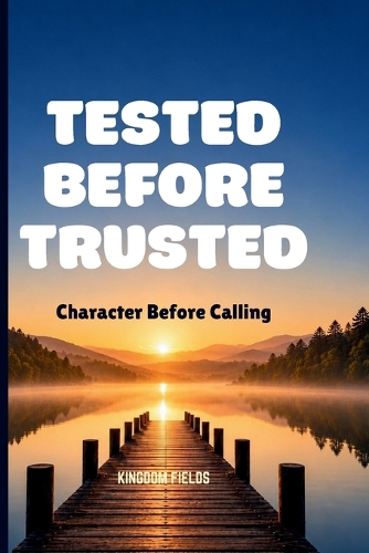 Tested Before Trusted