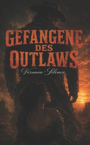Gefangene des Outlaws