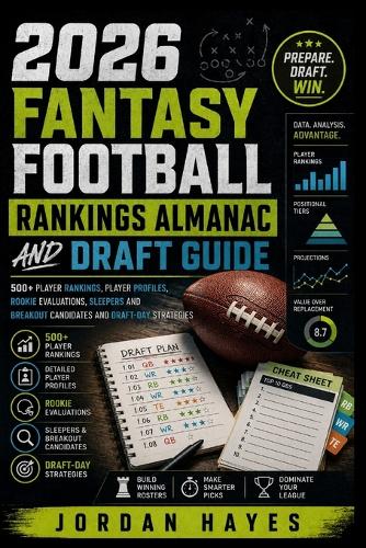 2026 Fantasy Football Rankings Almanac and Draft Guide