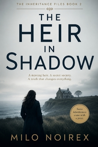 The Heir in Shadow
