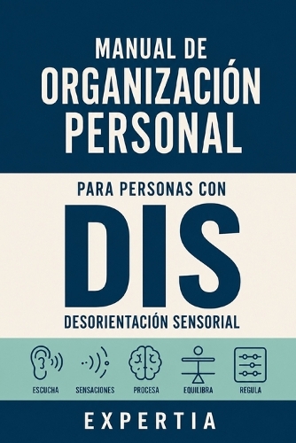 Manual de Organización Personal Para Personas Con Dis