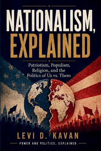 Nationalism, Explained