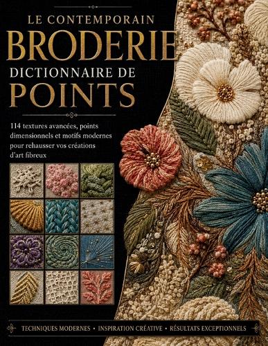 Le Contemporain Broderie Dictionnaire de Points