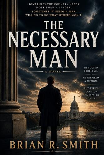 The Necessary Man