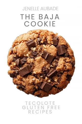 The Baja Cookie
