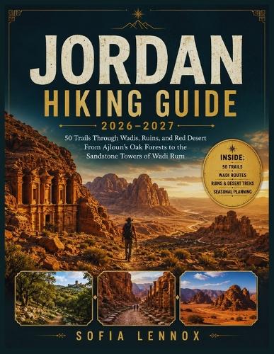 Jordan Hiking Guide 2026-2027