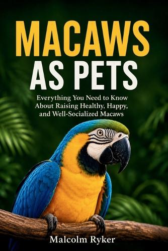 Macaws as Pets