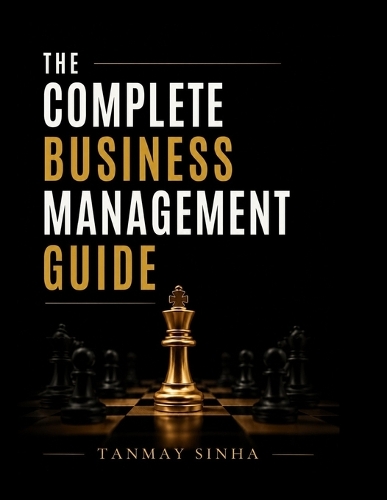 The Complete Business Management Guide