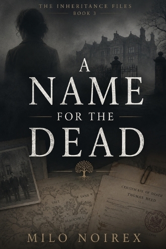 A Name for the Dead
