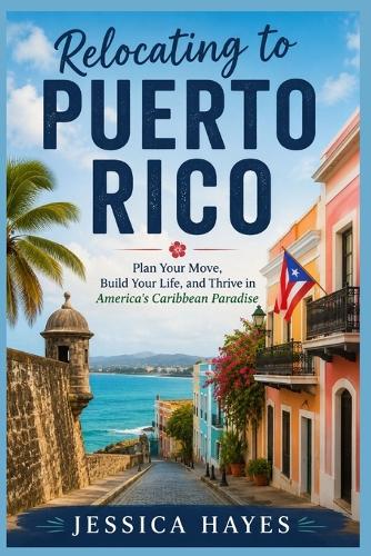 Relocating to PUERTO RICO