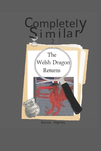 Completely Similar 2 The Welsh Dragon Returns