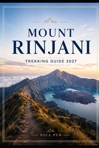 Mount Rinjani Trekking Guide 2027