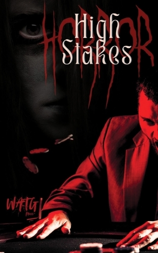 High Stakes HORROR