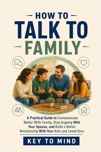 How to Talk to Family