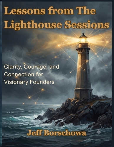 Lessons from the Lighthouse Sessions